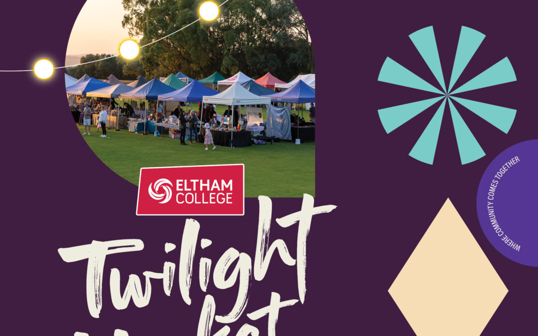 Eltham College Twilight Market: Fri 13th March