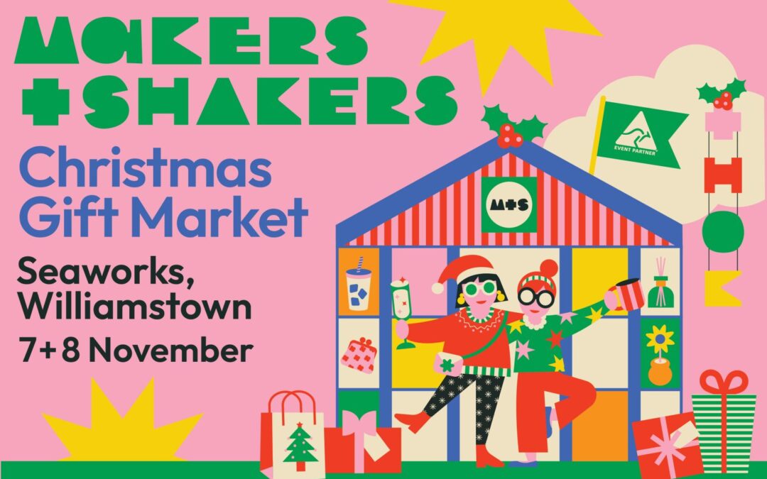 Makers & Shakers: Sat 7th and Sun 8th Nov
